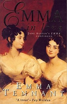 Emma in Love: Jane Austen's Emma Continued