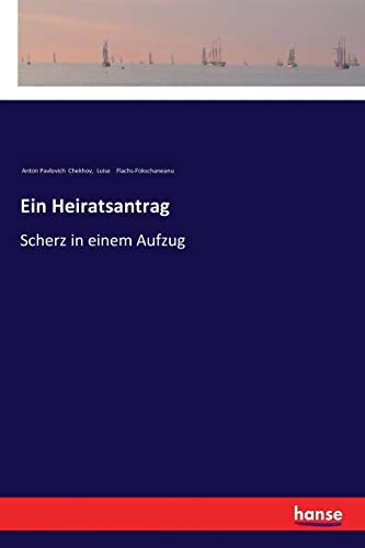 Ein Heiratsantrag: Scherz in einem Aufzug