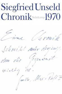 Chronik: Band 1: 1970. Mit den Chroniken Buchmesse 1967, Buchmesse 1968 und der Chronik eines Konflikts: Mit den Chroniken Buchmesse 1967 / Buchmesse 1968 und der Chronik eines Konflikts 1968