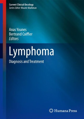 Lymphoma: Diagnosis and Treatment (Current Clinical Oncology)