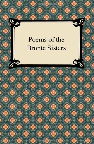 Charlotte Brontë Poems Of The Bronte Sisters