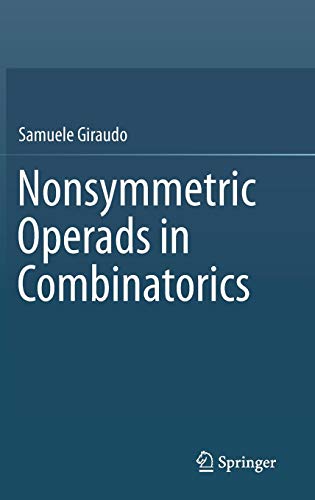 Nonsymmetric Operads in Combinatorics (Springerbriefs in Computer Science)