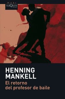 El retorno del profesor de baile (Henning Mankel)