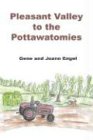 Pleasant Valley to the Pottawatomies