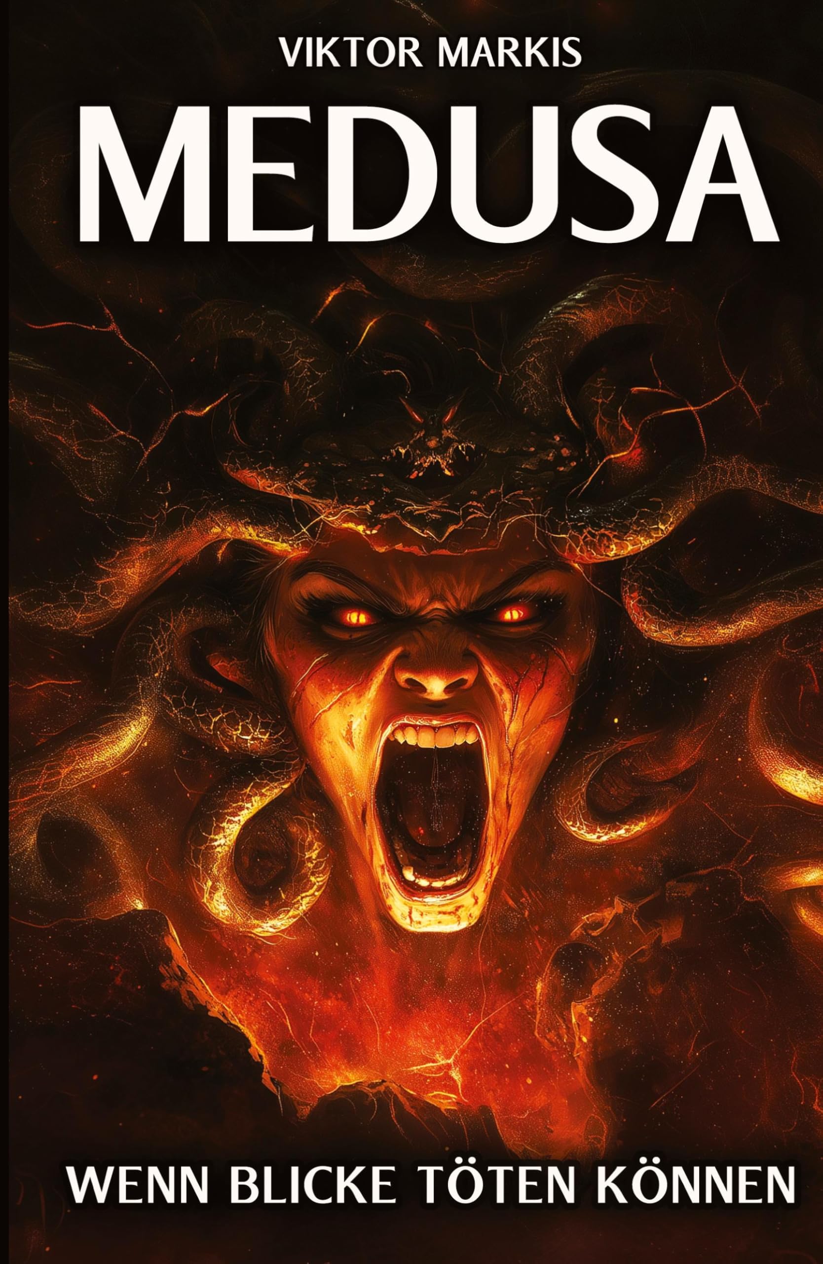 Medusa - Wenn Blicke töten können: Das Vermächtnis einer der faszinierendsten Figuren der griechischen Mythologie (Griechische Mythologie)