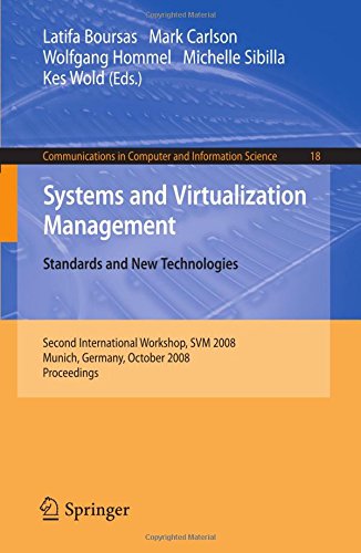 Systems and Virtualization Management: Standards and New Technologies (Communications in Computer and Information Science)