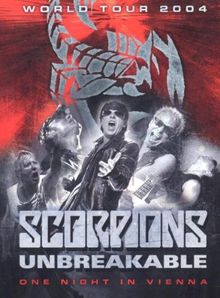 Scorpions - Unbreakable World Tour 2004: One Night in Vienna