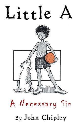 Little A: A Necessary Sin