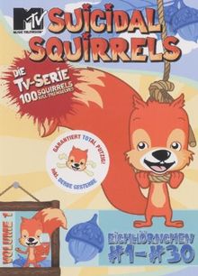 Suicidal Squirrels - Eichhörnchen 1-30