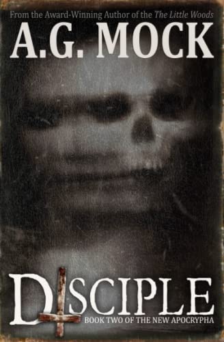 Disciple: Book Two of the New Apocrypha