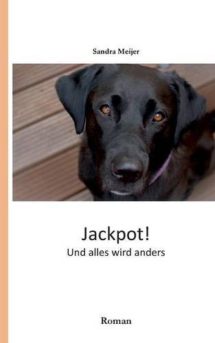 Jackpot!: Und alles wird anders