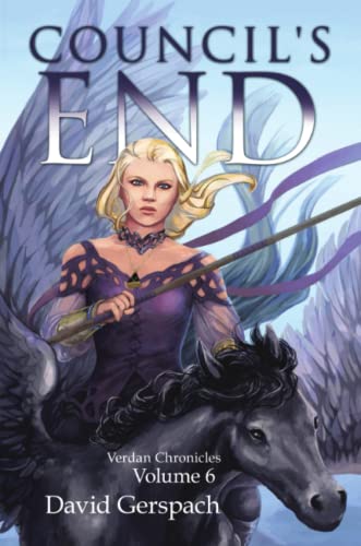 Council's End: Verdan Chronicles: Volume 6