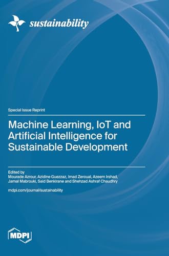 Machine Learning, IoT and Artificial Intelligence for Sustainable Development