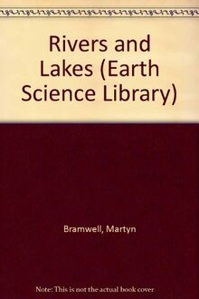 Rivers and Lakes (Earth Science Library)