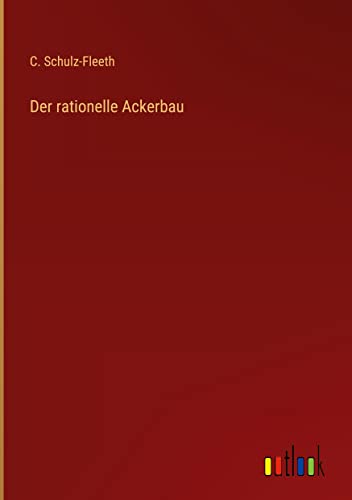 Der rationelle Ackerbau