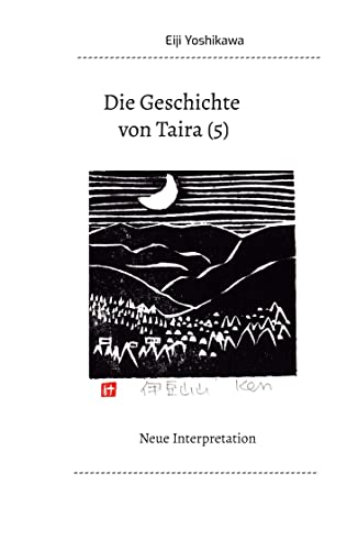 Die Geschichte von Taira (5): Neue Interpretation