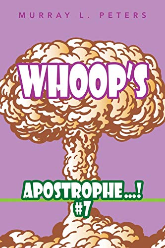 Whoop’s Apostrophe . . . ! #7