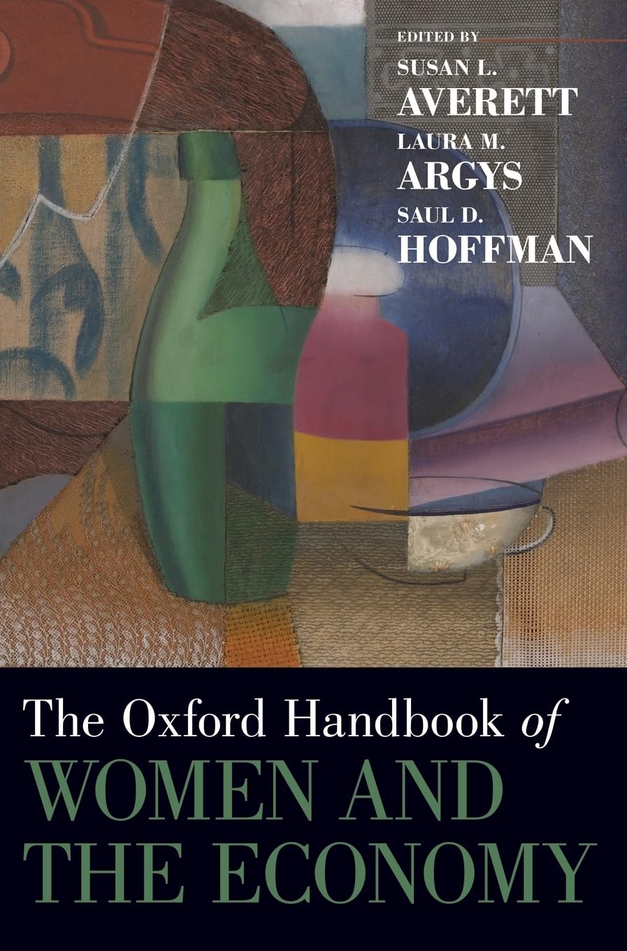 Oxford Handbook of Women and the Economy (Oxford Handbooks)