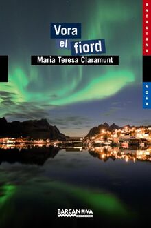 Vora el fiord (Llibres Infantils I Juvenils - Antaviana - Antaviana Blava)