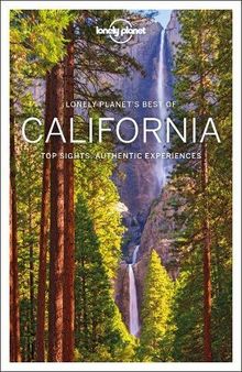 Lonely Planet's best of California : top sights, authentic experiences