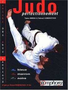 Judo perfectionnement : ceintures bleue, marron, noire