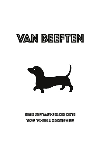 Van Beeften: Eine dämonische Dackelkurzgeschichte