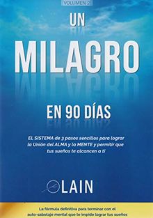 Un milagro en 90 días