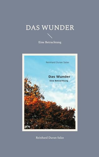Das Wunder: Eine Betrachtung