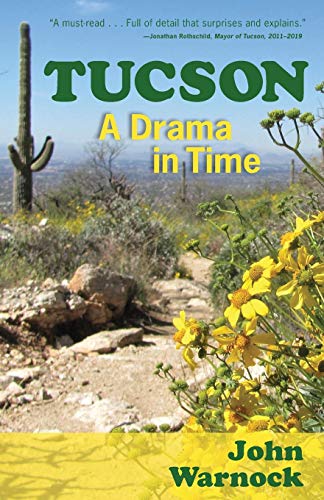 Tucson: A Drama in Time