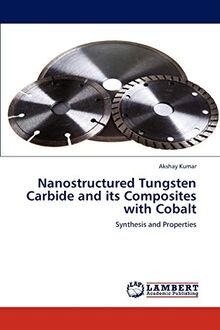 Nanostructured Tungsten Carbide and its Composites with Cobalt: Synthesis and Properties