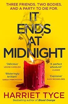 It Ends At Midnight: The addictive new thriller from the bestselling author of Blood Orange