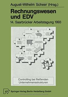 Rechnungswesen und EDV: 14. Saarbrücker Arbeitstagung 1993