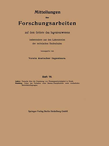 Mitteilungen über Forschungsarbeiten auf dem Gebiete des Ingenieurwesens insbesondere aus den Laboratorien der technischen Hochschulen (German ... dem Gebiete des Ingenieurwesens, 76, Band 76)