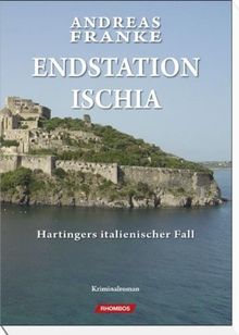 ENDSTATION ISCHIA: Hartingers italienischer Fall
