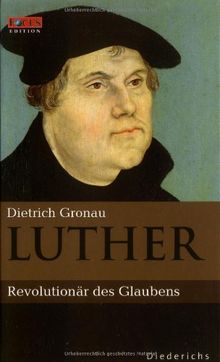 Luther. Eine Biographie. FOCUS Edition Band 7