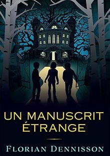 Un manuscrit étrange