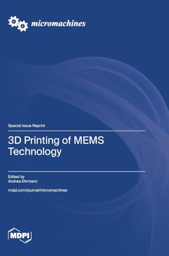 3D Printing of MEMS Technology