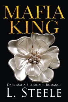 Mafia King: Dark Mafia Billionaire Romance (Arranged Marriage)