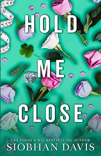 Siobhan Davis Hold Me Close (Special Edition) (All Of Me)