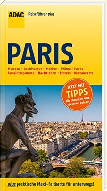 ADAC Reiseführer plus Paris: mit Maxi-Faltkarte zum Herausnehmen