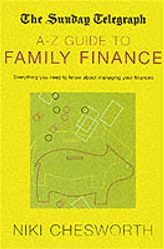 The Sunday Telegraph A-Z Guide to Family Finance