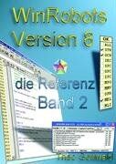 WinRobots Skript 8 - die Referenz: Band 2