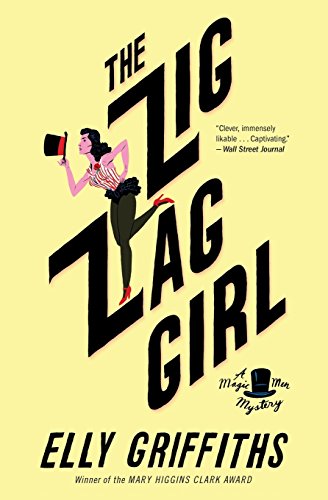 Elly Griffiths The Zig Zag Girl (Ruth Galloway Mysteries)