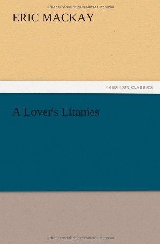 A Lover's Litanies
