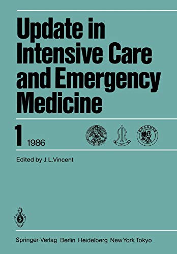 6th International Symposium on Intensive Care and Emergency Medicine: Brussels, Belgium, April 15–18, 1986 (Update in Intensive Care and Emergency Medicine, 1, Band 1)