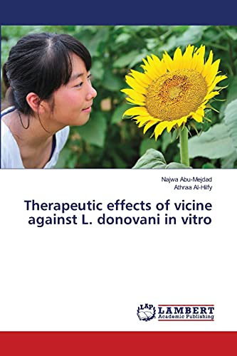 Therapeutic effects of vicine against L. donovani in vitro