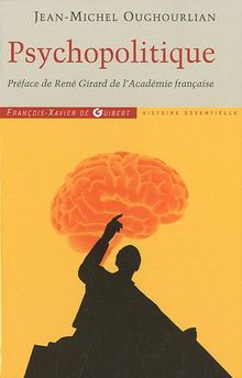 Psychopolitique : entretiens avec Trevor Cribben Merrill