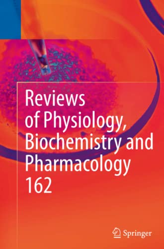 Reviews of Physiology, Biochemistry and Pharmacology: Volume 162