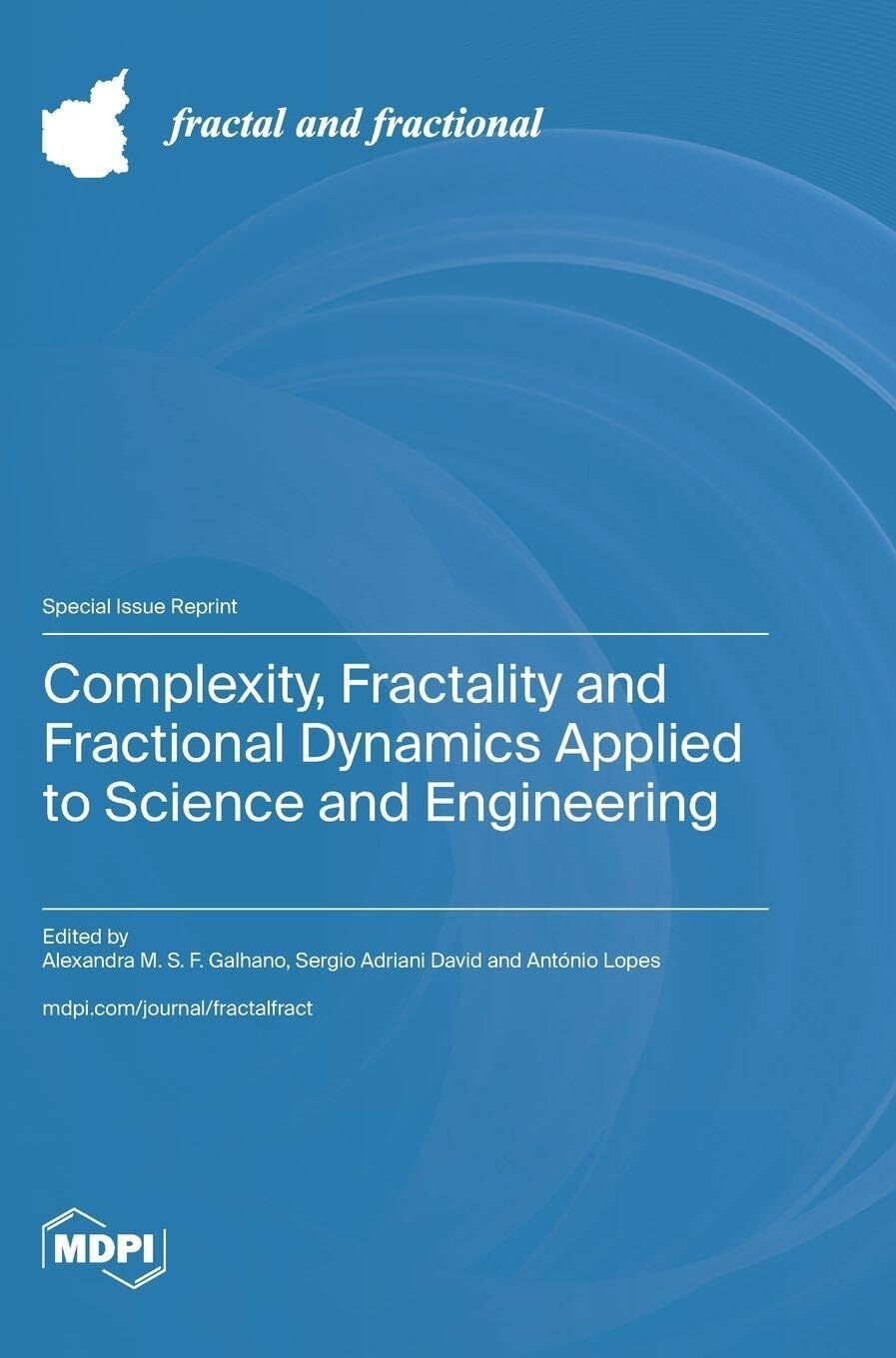 Complexity, Fractality and Fractional Dynamics Applied to Science and Engineering - Neuware