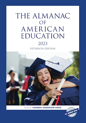Almanac pf American Education 2023 (Almanac of American Education)